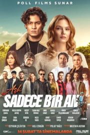 Aşk Sadece Bir An