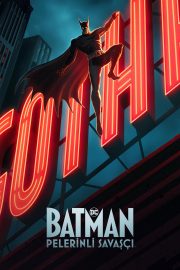 Batman: Pelerinli Savaşçı izle – 2024