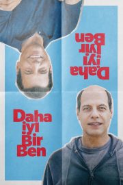 Daha İyi Bir Ben izle – 2026