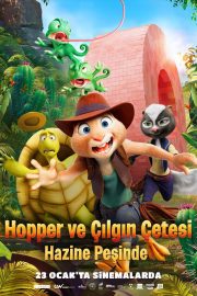 Hopper ve Çılgın Çetesi Hazine Peşinde izle – 2025