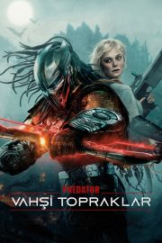 Predator: Vahşi Topraklar izle – 2025