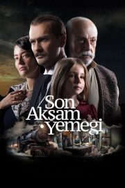 Son Akşam Yemeği izle – 2023