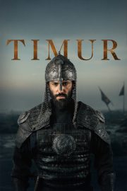 Timur: Bir Fatih’in Yükselişi izle – 2026