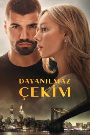 Dayanılmaz Çekim izle – 2026