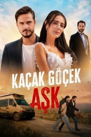Kaçak Göçek Aşk izle – 2025