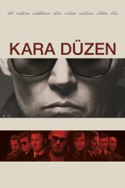 Kara Düzen izle – 2015