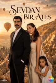 Sevdan Bir Ateş izle – 2026