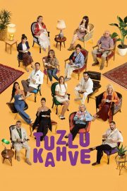 Tuzlu Kahve Full Hd izle – 2026